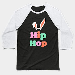 'Hip Hop' Shirt Baseball T-Shirt